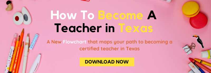 How to become a teacher in Texas